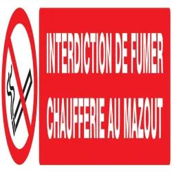 Panneau INTERDICTION DE FUMER CHAUFFER Taliaplast 625223
