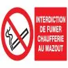 Panneau INTERDICTION DE FUMER CHAUFFER Taliaplast 621223
