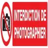 Panneau INTERDICTION DE PHOTOGRAPHIER Taliaplast 620231