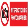 Panneau INTERDICTION DE PHOTOGRAPHIER Taliaplast 626231