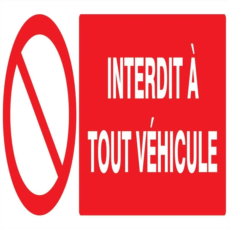 Panneau INTERDIT A TOUT VEHICULE NORMA Taliaplast 626212