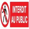 Panneau INTERDIT AU PUBLIC 330X120 NOR Taliaplast 626208