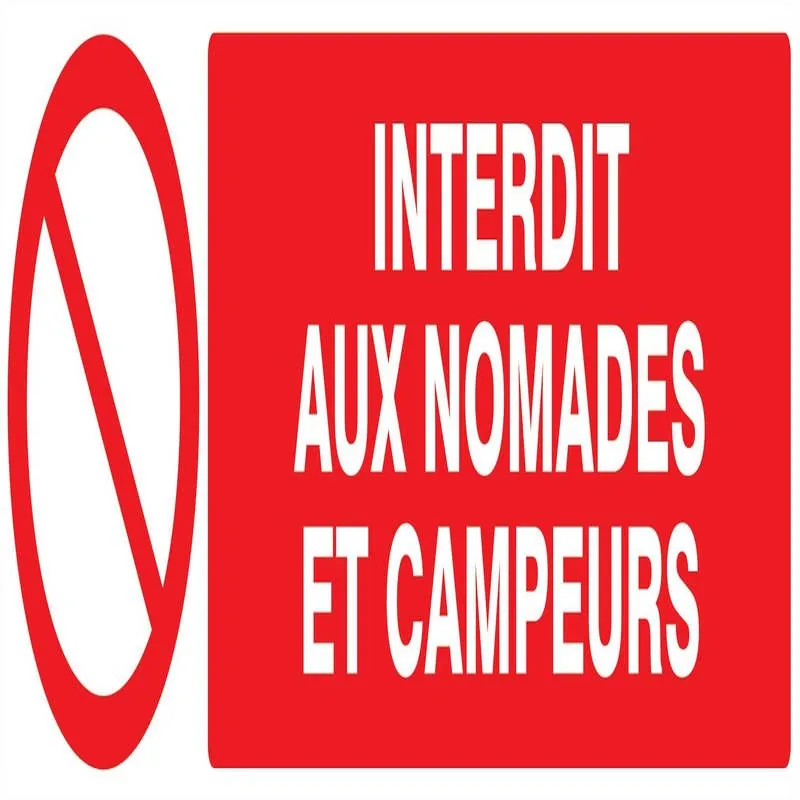 Panneau INTERDIT AUX NOMADES/CAMPEUR N Taliaplast 620211