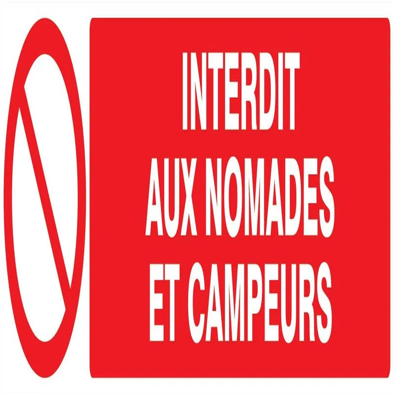 Panneau INTERDIT AUX NOMADES/CAMPEUR N Taliaplast 625211