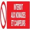 Panneau INTERDIT AUX NOMADES/CAMPEUR N Taliaplast 625211