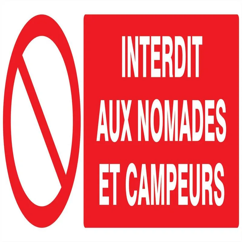 Panneau INTERDIT AUX NOMADES/CAMPEUR N Taliaplast 626211