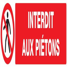 Panneau INTERDIT AUX PIETONS 330X75 NO Taliaplast 625201
