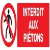 Panneau INTERDIT AUX PIETONS 330X120 N Taliaplast 626201