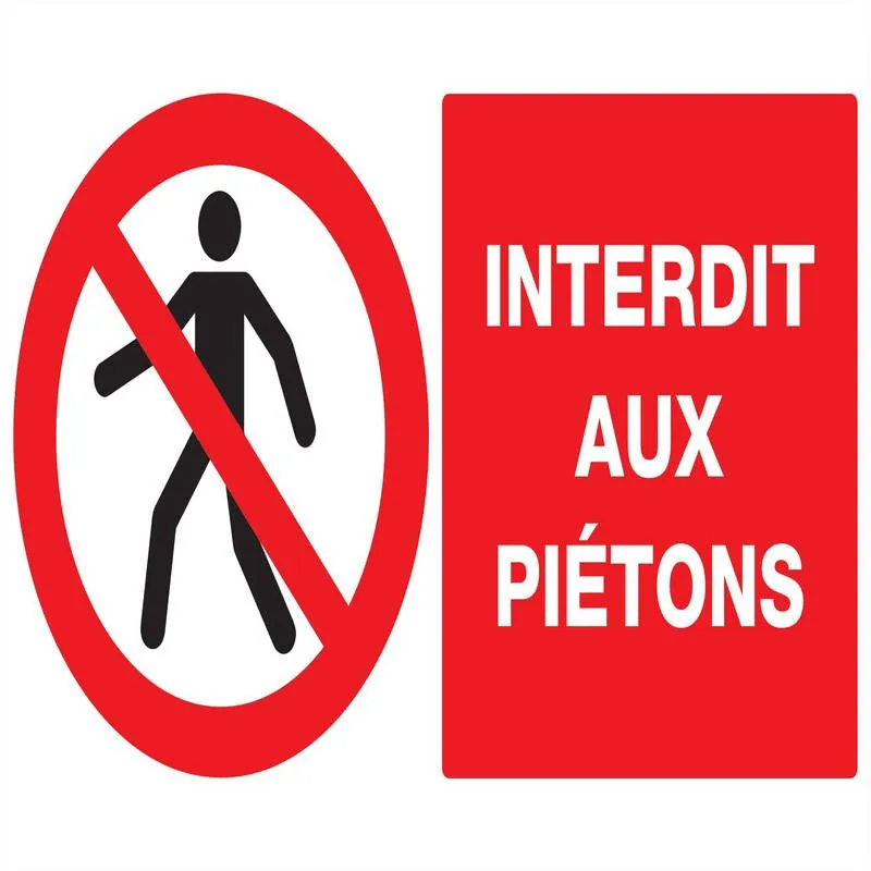 Panneau INTERDIT AUX PIETONS 330X200 N Taliaplast 621201