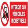 Panneau INTERDIT AUX VEHICULES INDUST. Taliaplast 626228