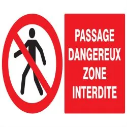 Panneau PASSAGE DANGEREUX ZONE INTERD. Taliaplast 621203
