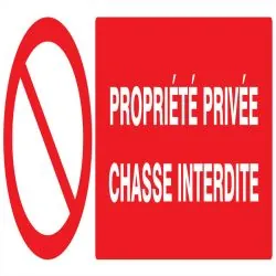 Panneau PROPRIETE PRIVEE CHASSE INTERD Taliaplast 626216