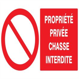 Panneau PROPRIETE PRIVEE CHASSE INTERD Taliaplast 621216