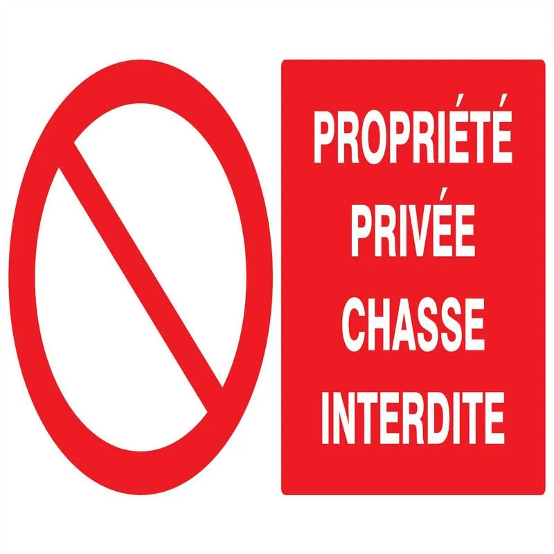 Panneau PROPRIETE PRIVEE CHASSE INTERD Taliaplast 621216