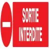Panneau SORTIE INTERDITE 200X52 NORMAS Taliaplast 620224