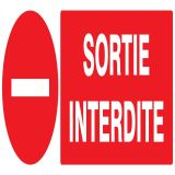 Panneau SORTIE INTERDITE 330X120 NORMA Taliaplast 626224