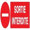 Panneau SORTIE INTERDITE 330X120 NORMA Taliaplast 626224