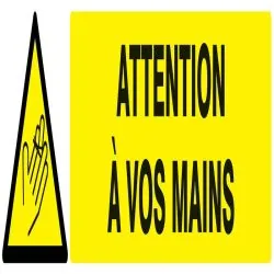 Panneau DANGER ATTENTION A VOS MAINS N Taliaplast 625311