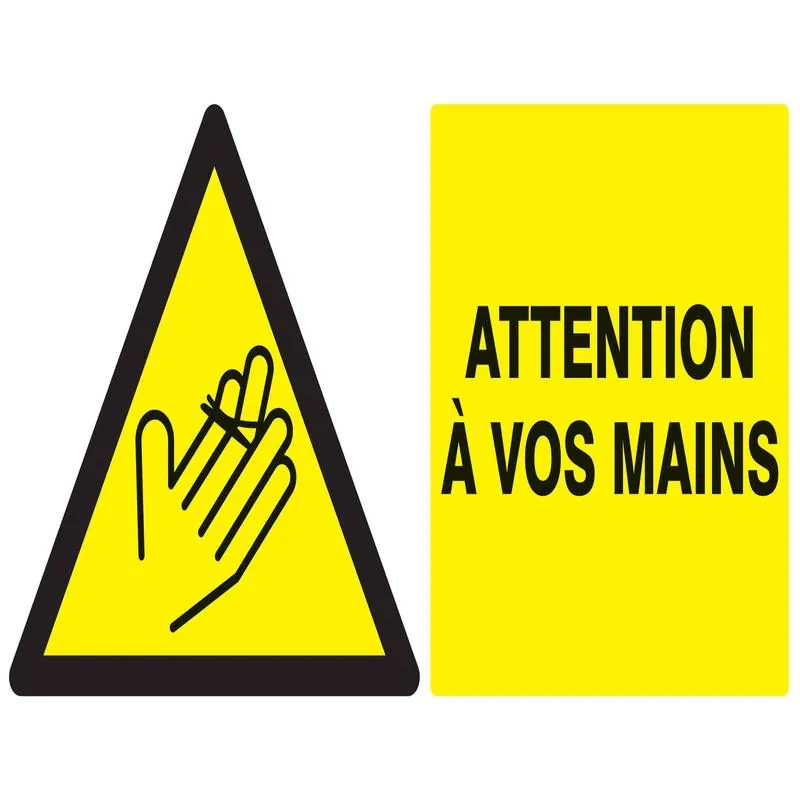 Panneau DANGER ATTENTION A VOS MAINS N Taliaplast 621311