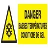 Panneau DANGER BASSES TEMPERATURES CON Taliaplast 626308