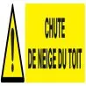 Panneau DANGER CHUTE DE NEIGE DU TOIT Taliaplast 620320
