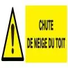 Panneau DANGER CHUTE DE NEIGE DU TOIT Taliaplast 626320
