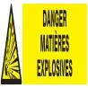 Panneau DANGER MATIERES EXPLOSIVES NOR Taliaplast 625312