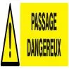 Panneau DANGER PASSAGE DANGEREUX NORMA Taliaplast 620331