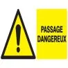Panneau DANGER PASSAGE DANGEREUX NORMA Taliaplast 621331