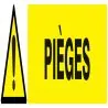 Panneau DANGER PIEGES 330X75 NORMASIGN Taliaplast 625321