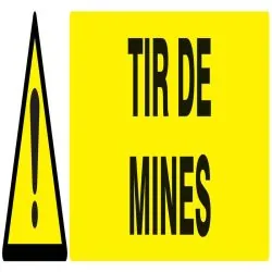 Panneau DANGER TIR DE MINES NORMASIGN Taliaplast 625326