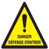 Panneau DANGER DEFENSE D'ENTRER NORMAS Taliaplast 629332