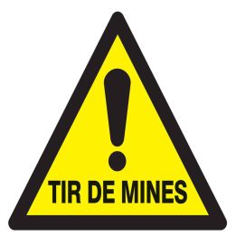 Panneau DANGER TIR DE MINES NORMASIGN Taliaplast 629938