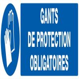 Panneau GANTS DE PROTECTION OBLIGAT. N Taliaplast 620517