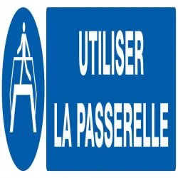 Panneau UTILISER LA PASSERELLE 200X52 Taliaplast 620511