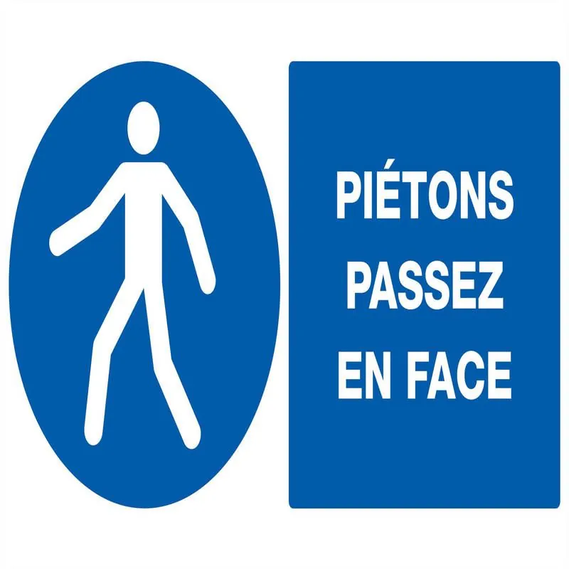 Panneau PIETONS PASSEZ EN FACE 330X200 Taliaplast 621524