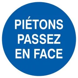 Panneau PIETON PASSEZ FACE D.300 NORMA Taliaplast 622539