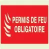 Panneau PERMIS DE FEU OBLIGATOIRE NORM Taliaplast 631119