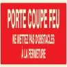 Panneau PORTE COUPE FEU N0 2 NORMASIGN Taliaplast 635104