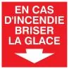 Panneau EN CAS INCENDIE BRISE LA GLACE Taliaplast 628107