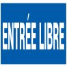 ENTREE LIBRE 200X52 NORMASIGN Taliaplast 620615
