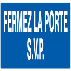 FERMEZ LA PORTE S.V.P NORMASIG Taliaplast 625619