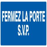 FERMEZ LA PORTE S.V.P NORMASIG Taliaplast 626619
