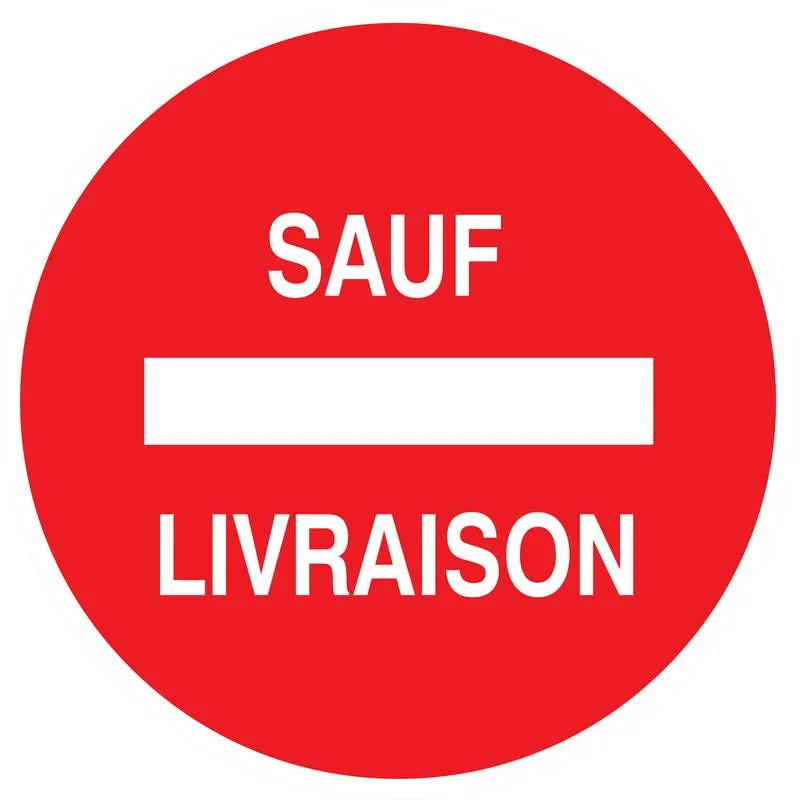 Panneau SENS INTERDIT SAUF LIVRAISON D Taliaplast 724263