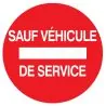 Panneau SENS INTERDIT SAUF VEH.SERVICE Taliaplast 724264