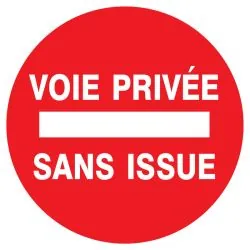Panneau VOIE PRIVEE SANS ISSUE D.180mm Taliaplast 727226