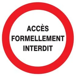 Panneau ACCES FORMELLEMENT INTERDIT NO Taliaplast 724215