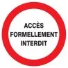 Panneau ACCES FORMELLEMENT INTERDIT NO Taliaplast 724215