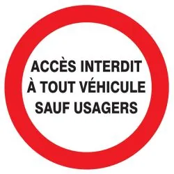 Panneau ACCES INTERDIT A TOUT VEHICULE Taliaplast 724239