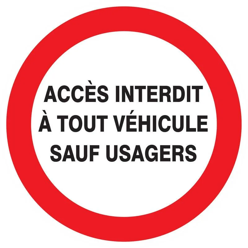 Panneau ACCES INTERDIT A TOUT VEHICULE Taliaplast 727240